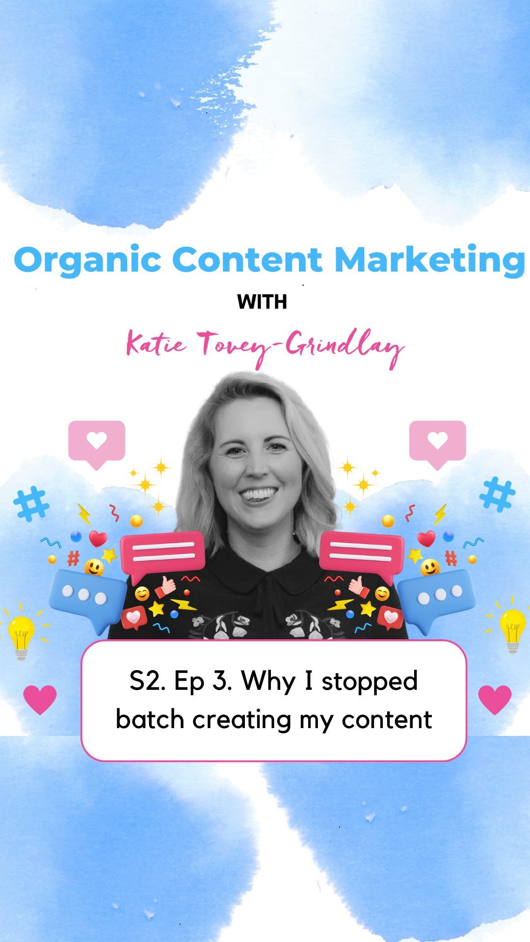 S2. Ep 3 Why I stopped batchcreating content